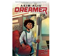 Akim Aliu: Dreamer (Original Graphic Memoir)