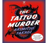 Akimitsu Takagi The Tattoo Murder Paperback Book Akimitsu Takagi Multicolor