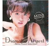 Akina Nakamori - Dramatic Airport -Akina Travel