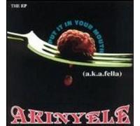 Akinyele - Put It In Your Mouth [EXPLICIT LYRICS] [EP]
