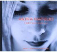 Akira Matsuo - I Didn T Know About You