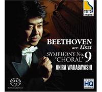 Akira Wakabayashi - Beethoven arr. Liszt: Symphony No. 9, Choral