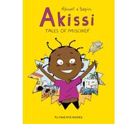 Akissi: Tales of Mischief