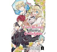 Cross-Dressing Villainess Cecilia Sylvie, Vol. 1 (manga): (CROSS DRESSING VILLAINESS CECILIA SYLVIE GN)
