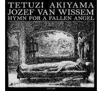 Akiyama, Tetuzi - Hymn For A Fallen Angel