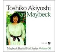 Akiyoshi, Toshiko - Live at Maybeck Recital Hall