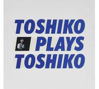 AKIYOSHI,TOSHIKO - Toshiko Plays Toshiko