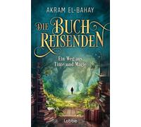 Akram El-Bahay Die Buchreisenden - Ein Weg aus Tinte und Magie: Roma (Paperback)