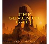 Akshay Sharma THE SEVENTH GATE Paperback Book Akshay Sharma Multicolor