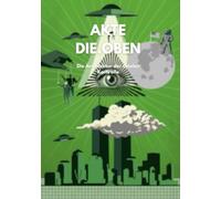Akte Die.Oben: Die Architektur der totalen Kontrolle
