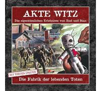 Akte Witz 08: die Fabrik der Lebenden Toten