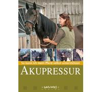Akupressur - So kann ich mein Pferd selbst unterstützen [DVD]