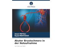 Akuter Brustschmerz in der Notaufnahme: Von Null auf Held