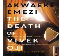 Akwaeke Emezi Death of Vivek Oji Paperback Book Akwaeke Emezi Multicolor