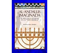 Al-Andalus imaginada: El mito de la sociedad de las "tres culturas": 24 (Historia)