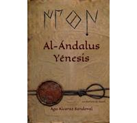 Al-Ándalus Yénesis: La profecía de Hazell