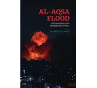 Al-Aqsa Flood: A Turning Point In The Middle Eastern Politics
