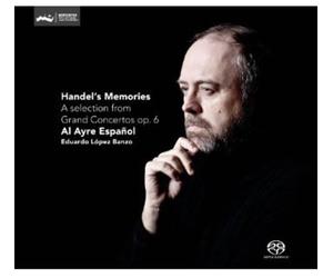 Al Ayre Espa ol - Handel's Memories: Selection from Grand Ctos Op. 6 [New SACD]