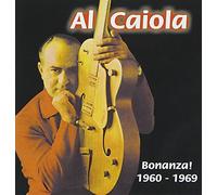 Al Caiola - Bonanza! 1960 - 1969 [Australian Import]