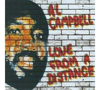 Al Campbell - Love From A Distance