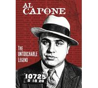 Al Capone: The Untouchable Legend
