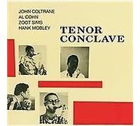 Coltrane John - Tenor Conclave [CD]