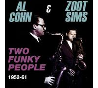 Al Cohn & Zoot Sims - Two Funky People 1952-61