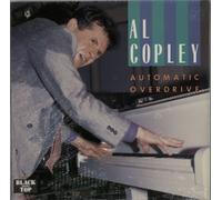 Al Copley Automatic Overdrive - Sealed US vinyl LP album record BT-1047 Black Top 1989
