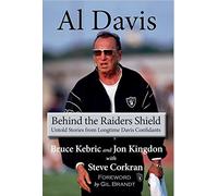 Al Davis: Behind the Raiders Shield