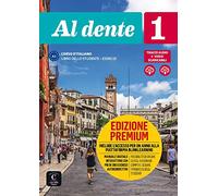 Al dente 1 - Premium Libro dello studente + esercizi. Online audio + video. A1: Libro dello studente + Esercizi 1 EDIZIONE PREMIUM
