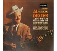 Al Dexter - Sings and Plays His Greatest Hits