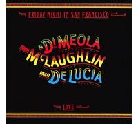 Al Di Meola, John McLaughlin, and Paco de Lucía - Friday Night In San Francisco