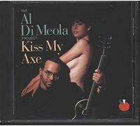 Al Di Meola - Kiss My Axe