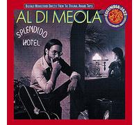 Al DiMeola - Splendido Hotel