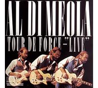 Al Dimeola - Tour De Force Live