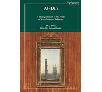 Al-Din: A Prolegomenon to the Study of the History of Religions