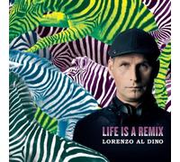Al Dino,Lorenzo - Life Is a Remix