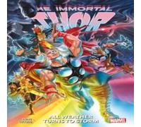 Al Ewing Immortal Thor Vol.1: All Weather Turns to Storm Paperback Book Al Ewing Multicolor