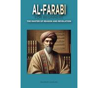 Al-Farabi for Beginners: The Master of Reason and Revelation