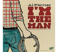 Al Ferrier - I'm The Man
