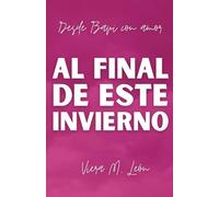 Al Final de Este Invierno (Desde Bapi Con Amor)