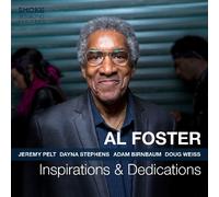 AL FOSTER - INSPIRATIONS & DEDICATION WITH JEREMY PELT /DYNA STEPHENS/+ CD NEW
