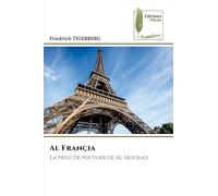 Al Françia: La prise de pouvoir de Al Mourad