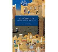 Al- Ghazali's Philosophical Theology