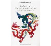 Al-ghazzali His Psychology of the Greater Struggle