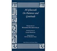 Al-ghazzali on Patience and Gratitude (The Deliverers)