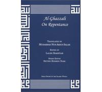 Al-Ghazzali on Repentance (Great Books of the Islamic World)