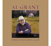Al Grant - There's That Smile Again