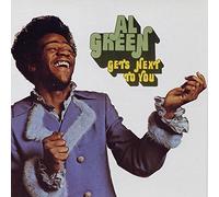 AL GREEN - Gets Next To You