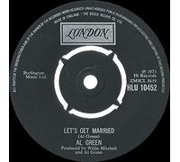 Al Green - Let's Get Married / So Good To Be Here